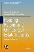Housing Reform and China’s Real Estate Indus
