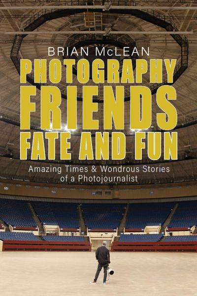 Photography, Friends, Fate, and Fun