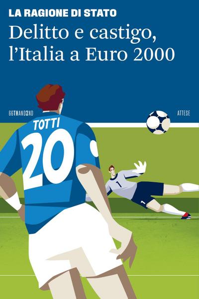 Delitto e castigo, l’Italia a Euro 2000
