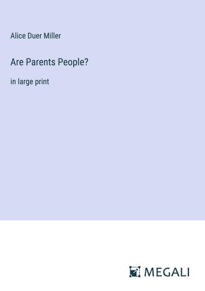 Are Parents People?