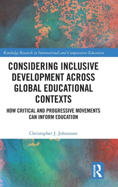 Considering Inclusive Development across Global Educational Contexts