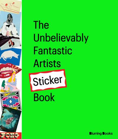 The Unbelievably Fantastic Artists Sticker Book Volume 2