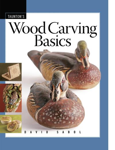 Wood Carving Basics - D Sabol