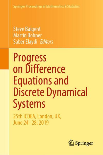 Progress on Difference Equations and Discrete Dynamical Systems