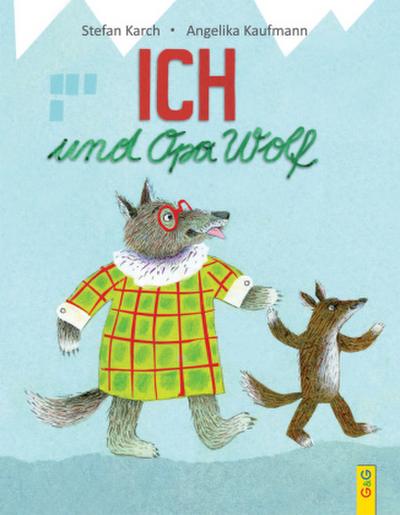 Ich und Opa Wolf