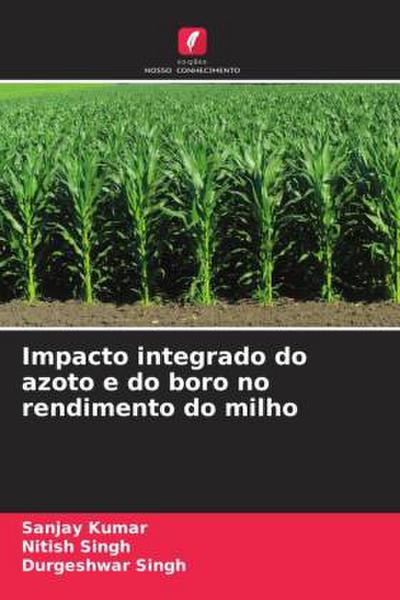 Impacto integrado do azoto e do boro no rendimento do milho