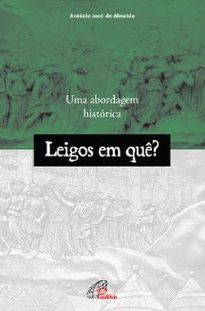 Leigos em quê?