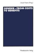 Gender - from Costs to Benefits