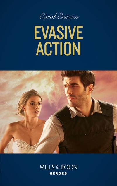 Evasive Action (Mills & Boon Heroes) (Holding the Line, Book 1)