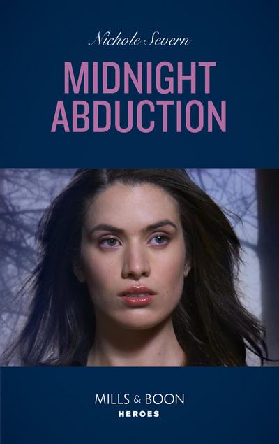 Midnight Abduction (Mills & Boon Heroes) (Tactical Crime Division, Book 3)
