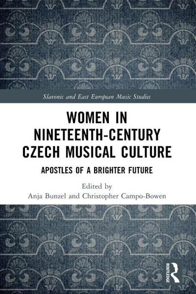 Women in Nineteenth-Century Czech Musical Culture
