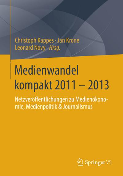 Medienwandel kompakt 2011 - 2013