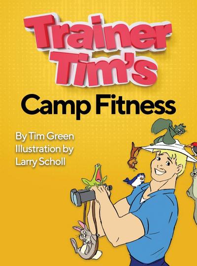 Trainer Tim’s Camp Fitness