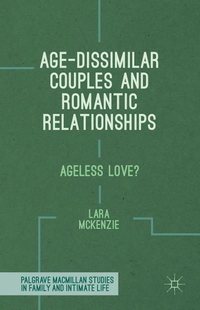 Age-Dissimilar Couples and Romantic Relationships