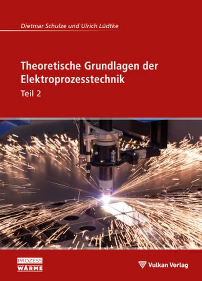 Theoretische Grundlagen der Elektroprozesstechnik Teil 2