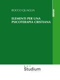 Elementi per una psicoterapia cristiana
