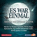 Es war einmal, Autoren auf Grimms Spuren, 2 Audio-CDs