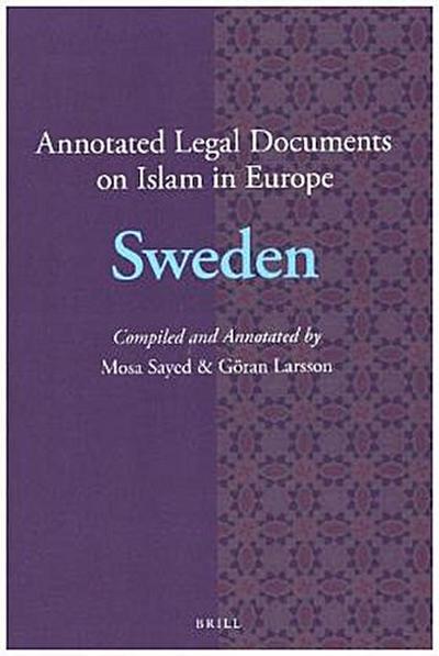 Annotated Legal Documents on Islam in Europe: Sweden