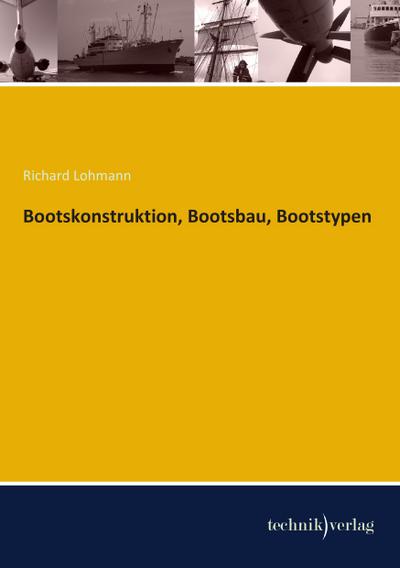 Bootskonstruktion, Bootsbau, Bootstypen