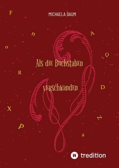 Als die Buchstaben verschwanden