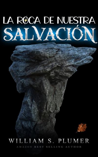 La roca de nuestra salvación