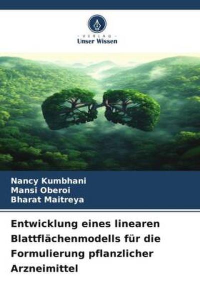 Entwicklung eines linearen Blattflächenmodells für die Formulierung pflanzlicher Arzneimittel