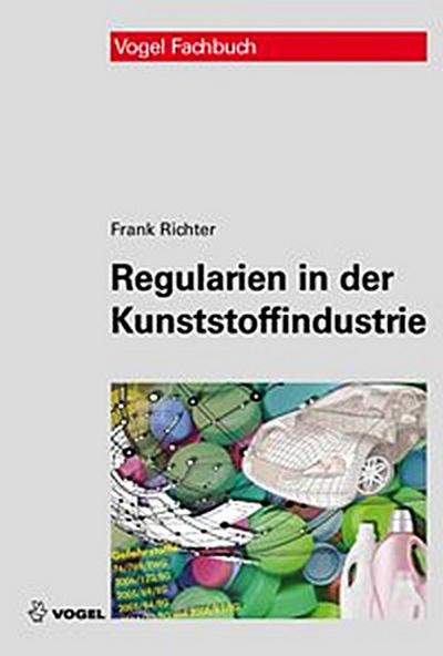 Regularien in der Kunststoffindustrie