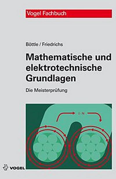 Mathematische und elektrotechnische Grundlagen