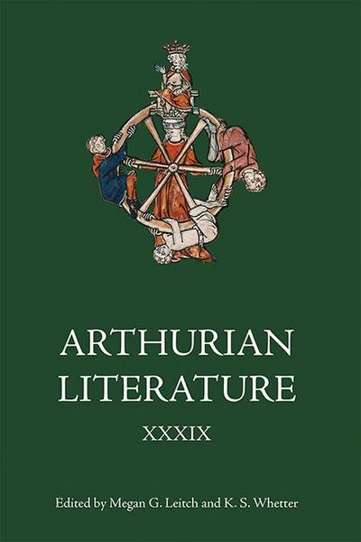 Arthurian Literature XXXIX