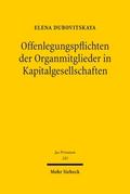 Offenlegungspflichten der Organmitglieder in Kapitalgesellschaften