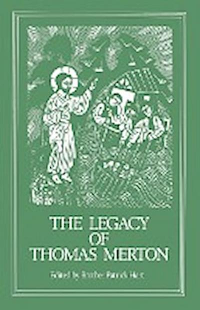 The Legacy of Thomas Merton