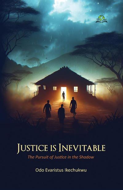 Justice Is Inevitable