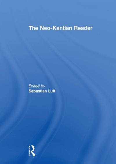 Neo-Kantian Reader