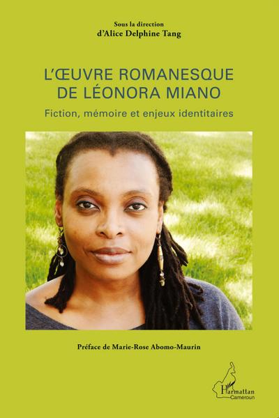 L’oeuvre romanesque de Léonora Miano