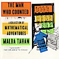 The Man Who Counted: A Collection of Mathematical Adventures