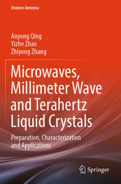 Microwaves, Millimeter Wave and Terahertz Liquid Crystals