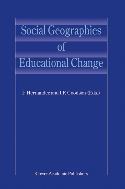 Social Geographies of Educational Change