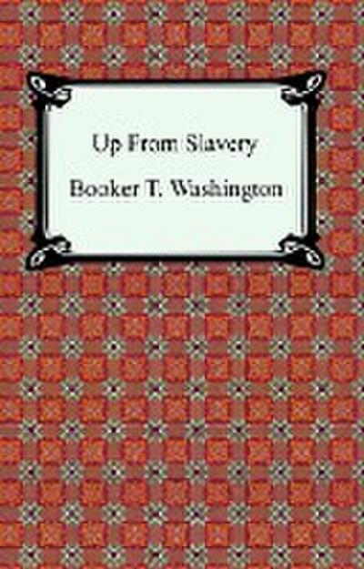 Up From Slavery