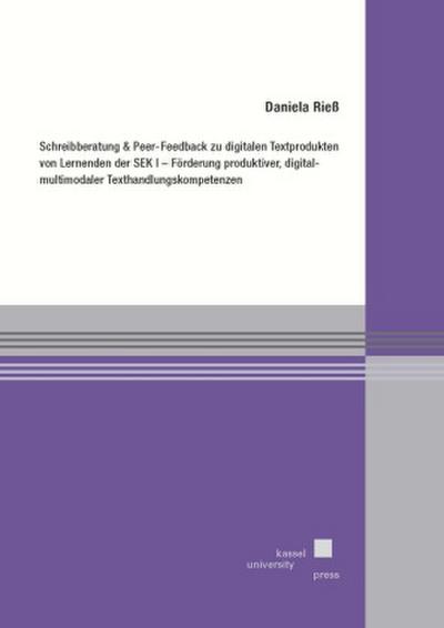 Schreibberatung und Peer-Feedback zu digitalen Textprodukten von Lernenden der SEK I