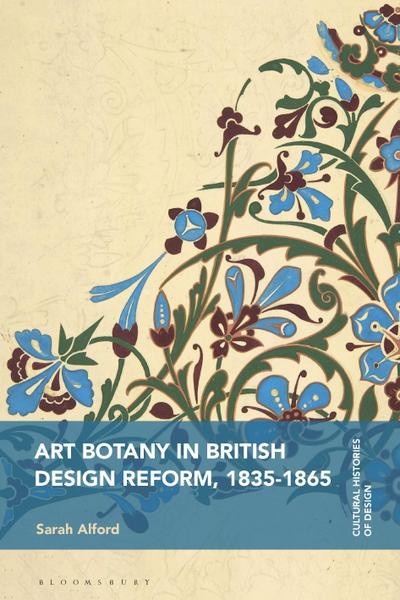 Art Botany in British Design Reform, 1835-1865