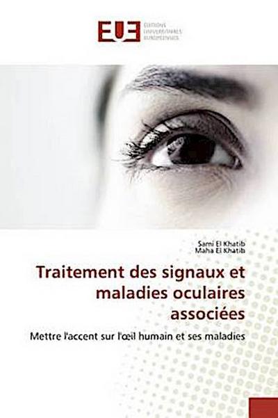 Traitement des signaux et maladies oculaires associées