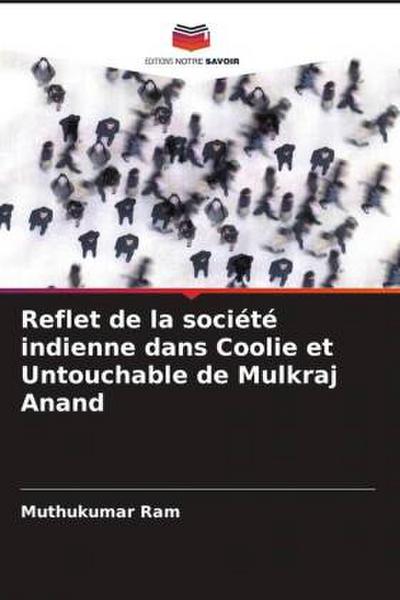 Reflet de la société indienne dans Coolie et Untouchable de Mulkraj Anand