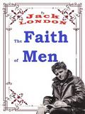 The Faith of Men