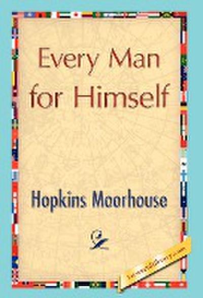 Every Man for Himself