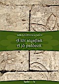 A tót atyafiak, A jó palócok