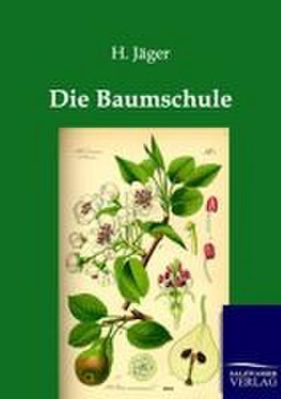 Die Baumschule 