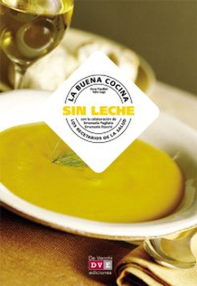 La buena cocina sin leche