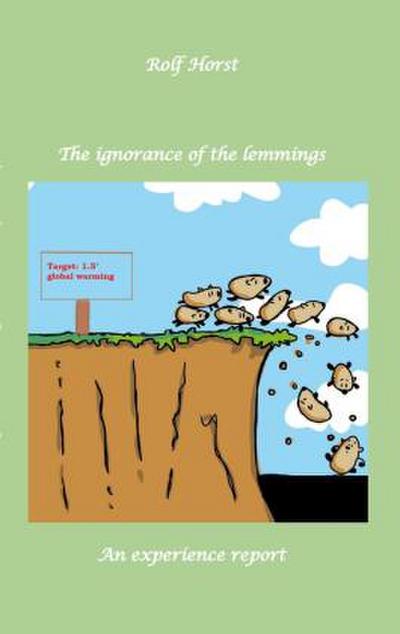 The ignorance of the lemmings - App lemmings, Cardriver lemmings, Dog owner lemmings, Waste lemmings, Landlord lemmings, Autism