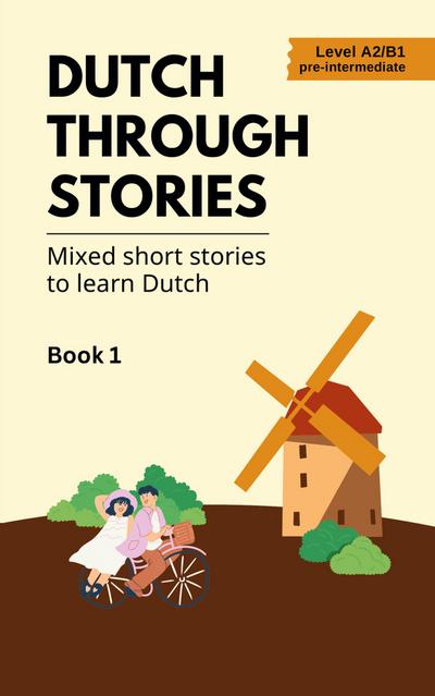 Dutch Through Stories