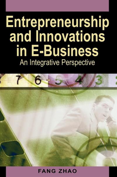 Entrepreneurship and Innovations in E-Business